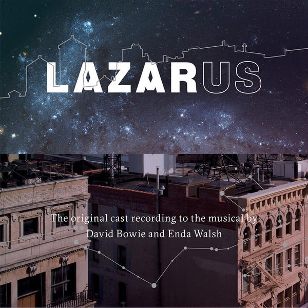 David Bowie - Original New York Cast Of Lazarus (Original New York Cast Of Lazarus)