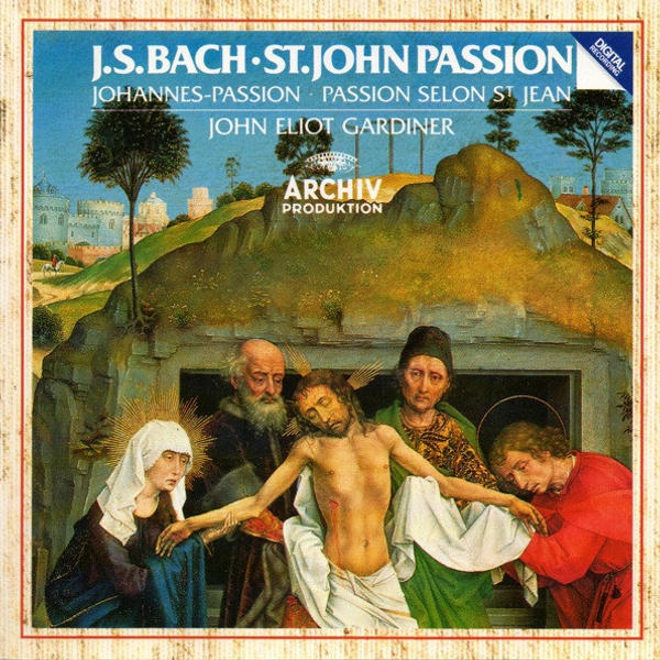 Johann Sebastian Bach - St. John Passion / Johannes-Passion / Passion Selon St Jean (St. John Passion / Johannes-Passion / Passion Selon St Jean)