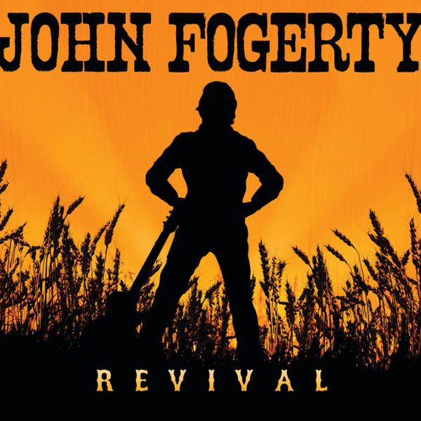 John Fogerty - Revival