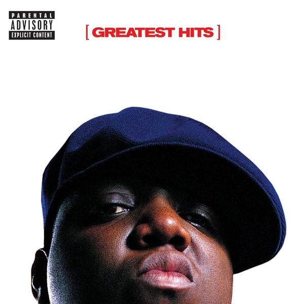 Notorious B.I.G. - Greatest Hits (Greatest Hits)