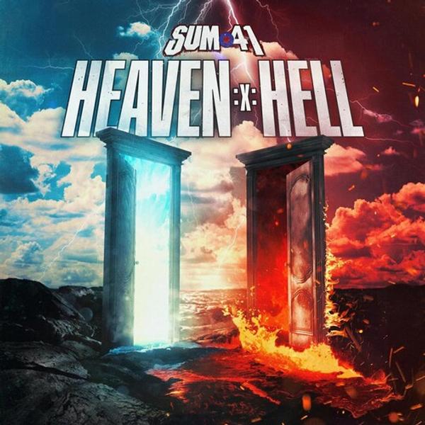 Sum 41 - Heaven :x: Hell (Heaven :x: Hell)