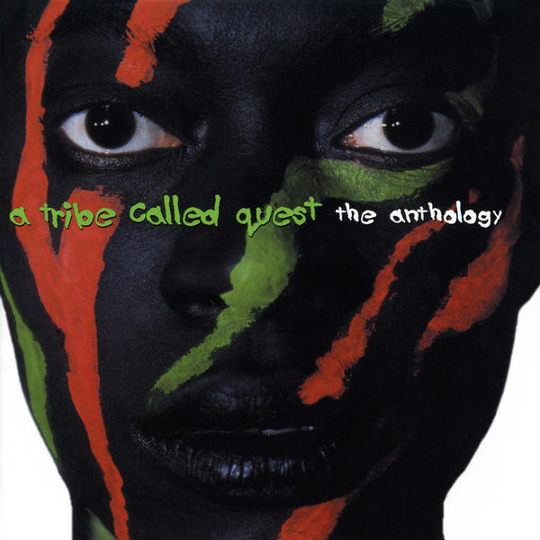 A Tribe Called Quest - The Anthology (The Anthology)