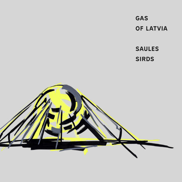 Gas Of Latvia - Saules Sirds (Heart of the Sun)