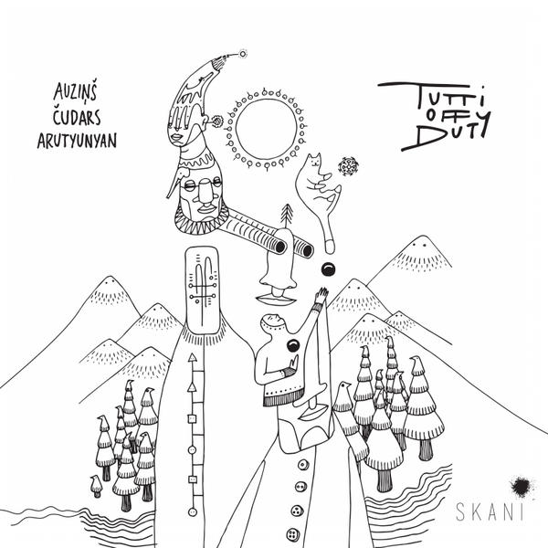 Auziņš, Čudars & Arutyunyan Trio - Tutti Of Duty