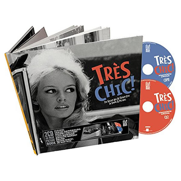 Various - Très Chic! The Golden Age Of French Cool In Sound & Pictures (Très Chic! The Golden Age Of French Cool In Sound & Pictures)