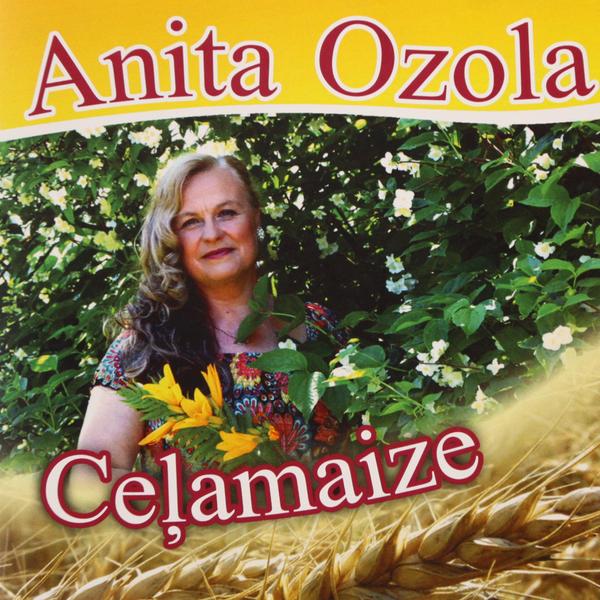 Anita Ozola - Ceļamaize