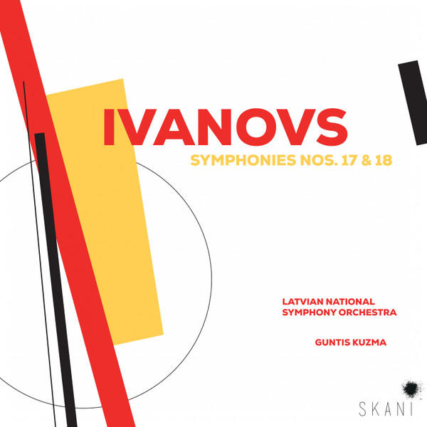 Jānis Ivanovs - Symphonies Nos. 17 & 18