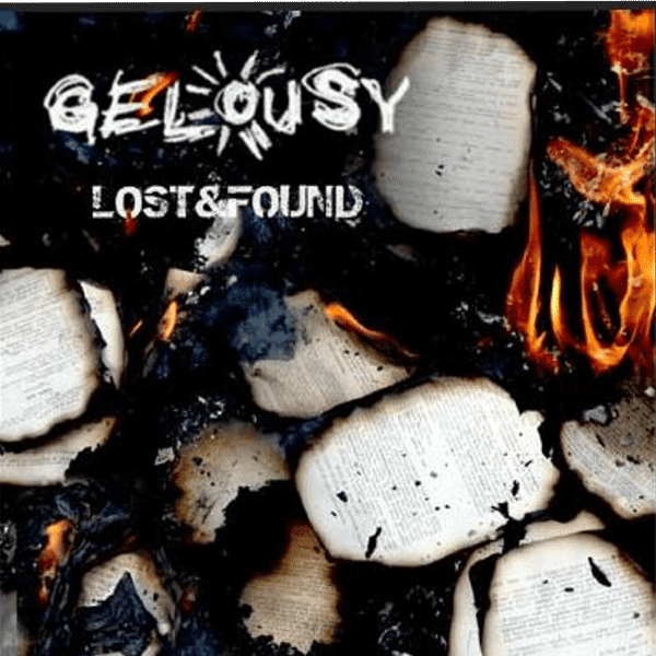Gelousy - Lost & Found