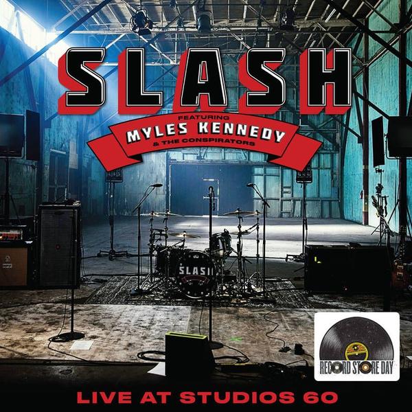 Slash& Myles Kennedy & The Conspirators - Live At Studios 60 (RSD 2022)