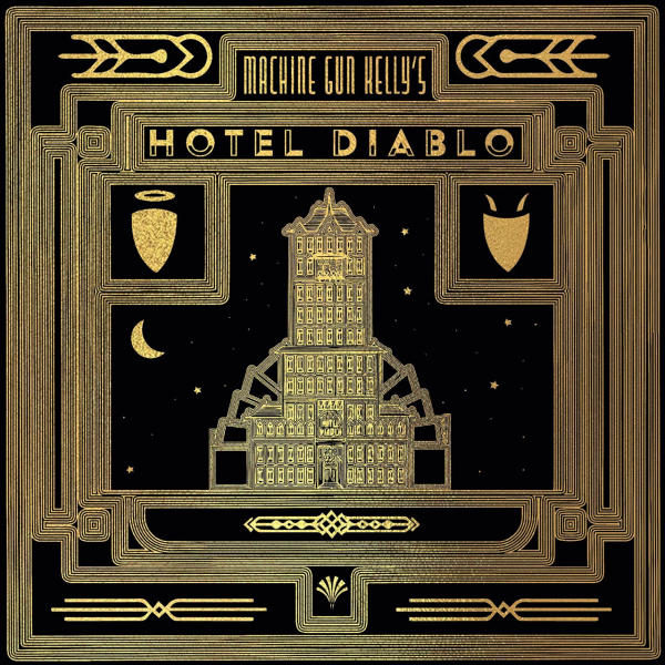 Machine Gun Kelly - Hotel Diablo