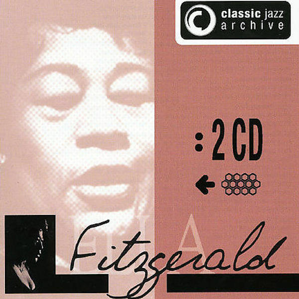 Ella Fitzgerald - Classic Jazz Archive