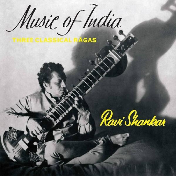 Ravi Shankar - Music Of India Three Classical Ragas
