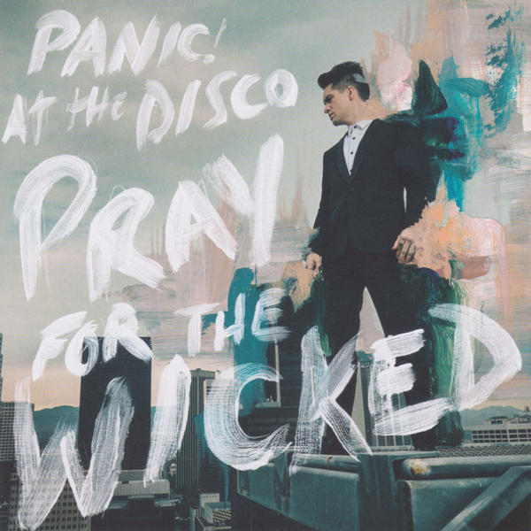 Panic! At The Disco - Pray For The Wicked