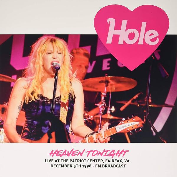 Hole - Heaven Tonight (Live)