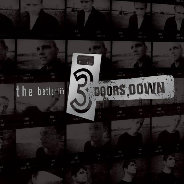 3 Doors Down - The Better Life