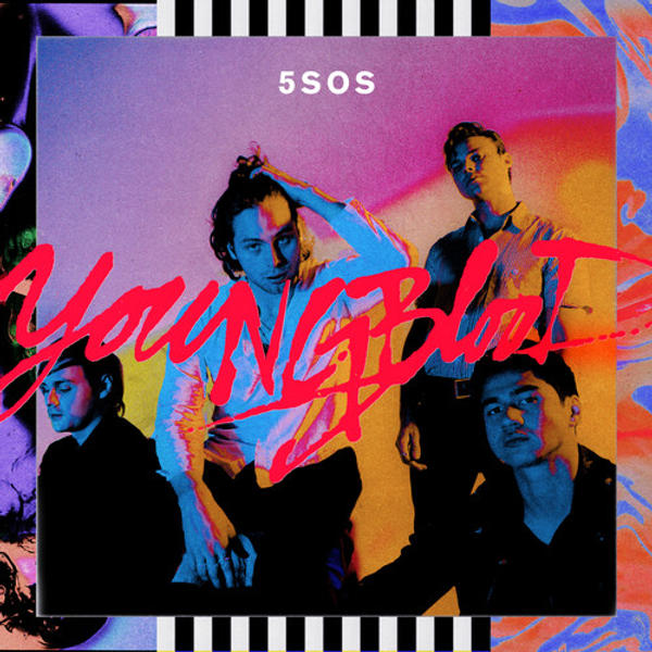 5 Seconds Of Summer - Youngblood (Youngblood)