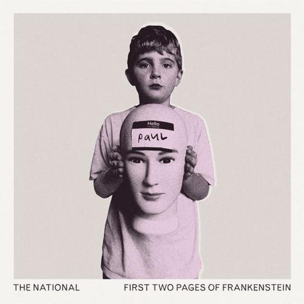 The National - The National – First Two Pages Of Frankenstein