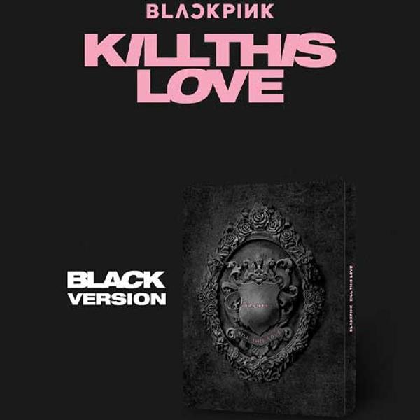BLACKPINK - Kill This Love (Black Version)
