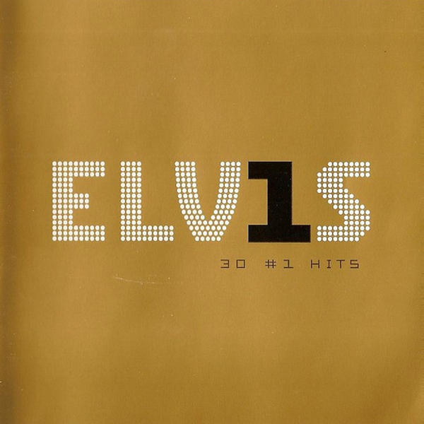 Elvis Presley - ELV1S 30 #1 Hits