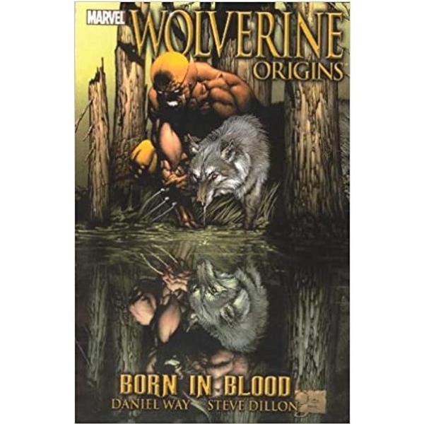 Marvel - Grafiskā Novele - Wolverine: Origins Volume 1 - Born In Blood (Graphic novel - Wolverine: Origins Volume 1 - Born In Blood)