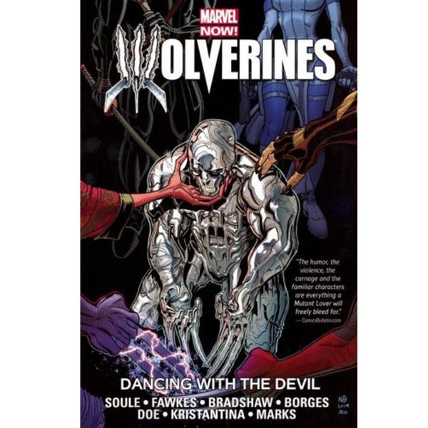 Marvel - Grafiskā Novele - Wolverines Vol. 1 Dancing With The Devil (Graphic novel - Wolverines Vol. 1 Dancing With The Devil)