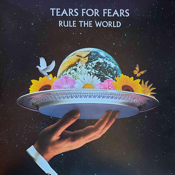 Tears For Fears - Rule The World (Rule The World)