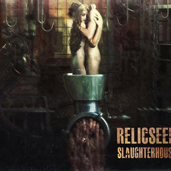 Relicseed - Slaughterhouse