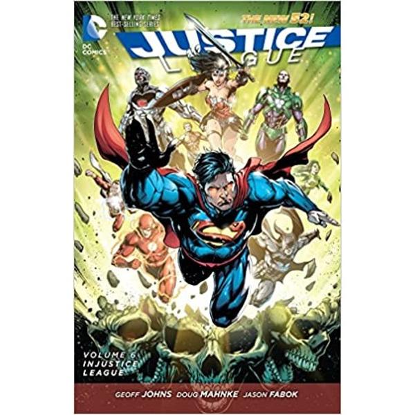 DC Comics - Grafiskā Novele - Justice League Vol. 6 Injustice League (The New 52) (Graphic novel - Justice League Vol. 6 Injustice League (The New 52))