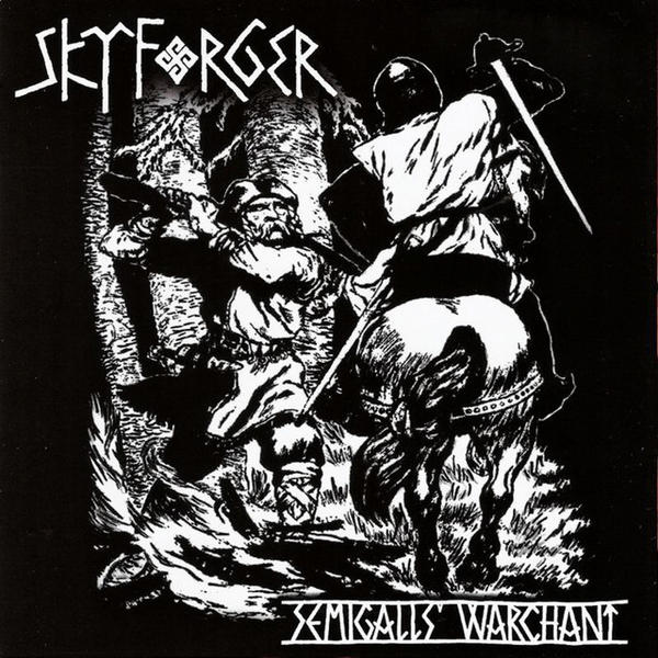 Skyforger - Semigalls' Warchant