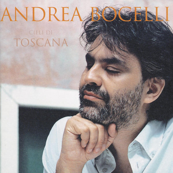 Andrea Bocelli - Cieli Di Toscana (Cieli Di Toscana)