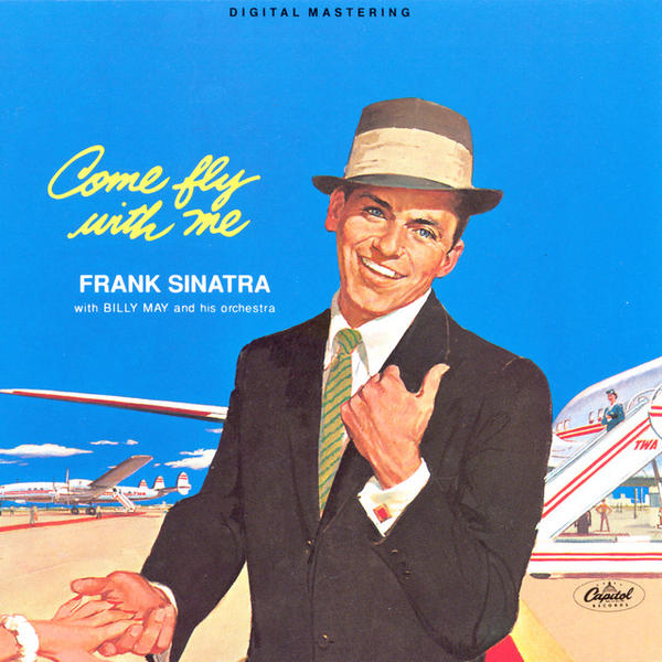 Frank Sinatra - Come Fly With Me (Come Fly With Me)