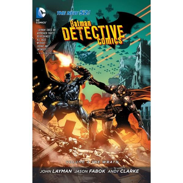 DC Comics - Grafiskā Novele - Batman: Detective Comics Vol. 4: The Wrath (The New 52) (Graphic novel - Batman: Detective Comics Vol. 4: The Wrath (The New 52))