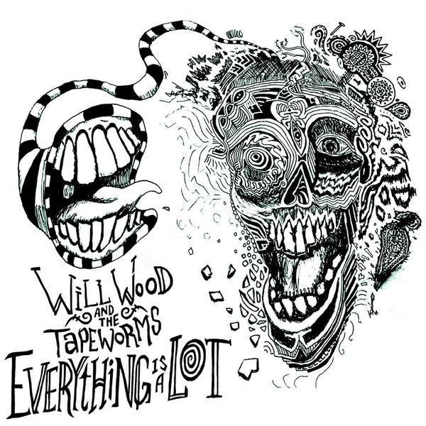 Will Wood - Everything Is A Lot