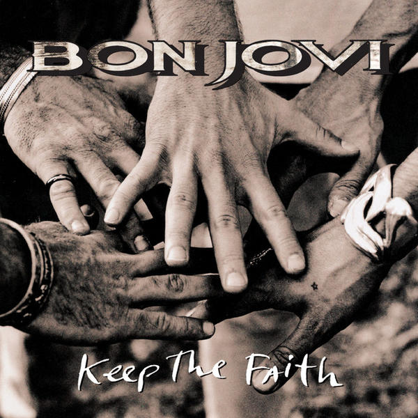Bon Jovi - Keep The Faith (Keep The Faith)