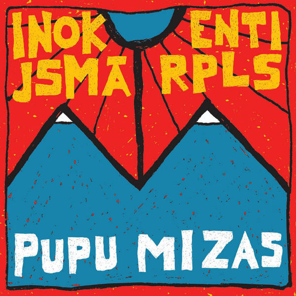 Inokentijs Mārpls - Pupu Mizas