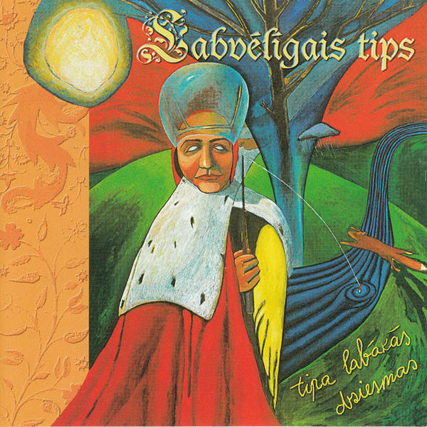 Labvēlīgais Tips - Tipa Labākās Dziesmas