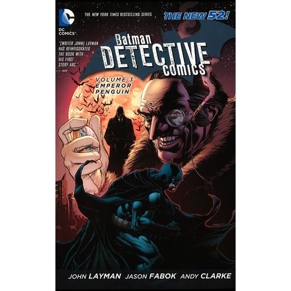 DC Comics - Grafiskā Novele - Batman : Detective Comics Vol. 3 Emperor Penguin (Graphic novel - Batman : Detective Comics Vol. 3 Emperor Penguin)