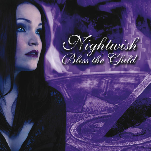 Nightwish - Bless The Child (Bless The Child)
