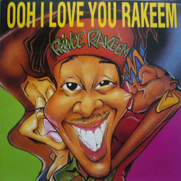 Prince Rakeem - Ooh I Love You Rakeem/Sexcapades (RSD 2023)