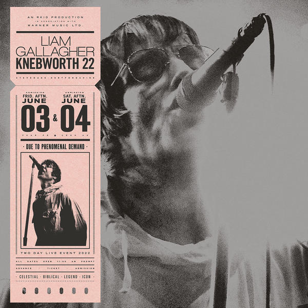 Liam Gallagher - Live At Knebworth '22 (Live At Knebworth '22)