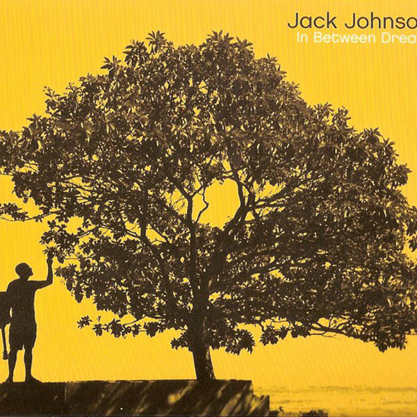 Jack Johnson - In Between Dreams