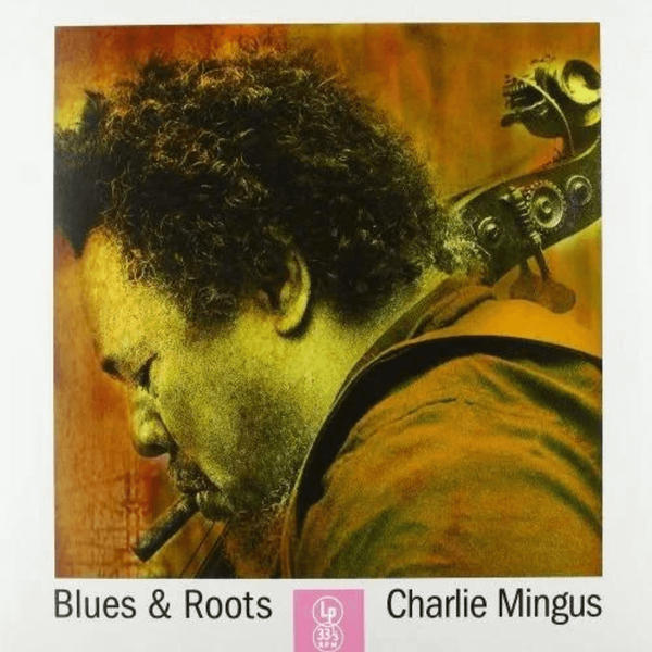 Charlie Mingus - Blues & Roots (Blues & Roots)