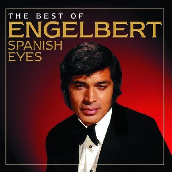 Engelbert Humperdinck - Spanish Eyes