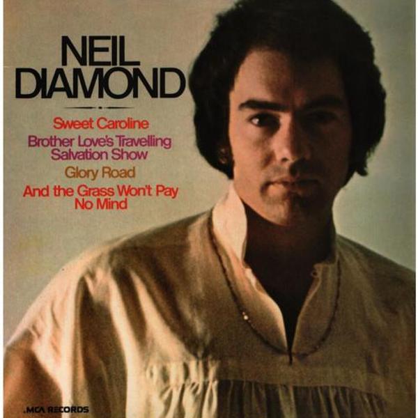 Neil Diamond - Brother Love's Travelling Salvation Show / Sweet Caroline