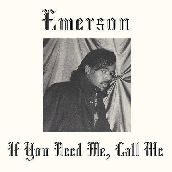 Emerson - If You Need Me, Call Me (RSD 2019)