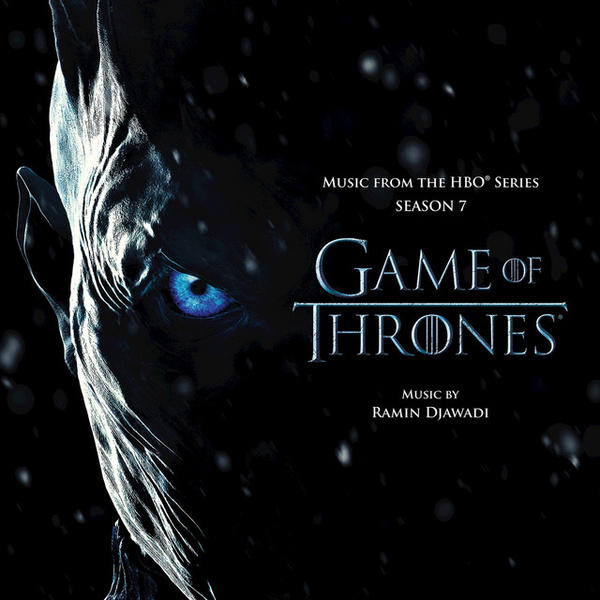 Ramin Djawadi - ''Game Of Thrones'' Season 7 OST