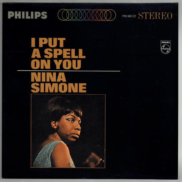 Nina Simone - I Put A Spell On You (I Put A Spell On You)