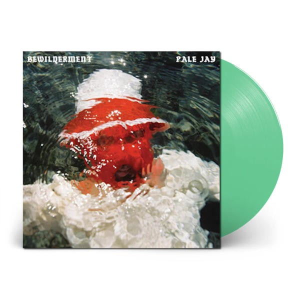 Pale Jay - Bewilderment (Seafoam Green Vinyl)