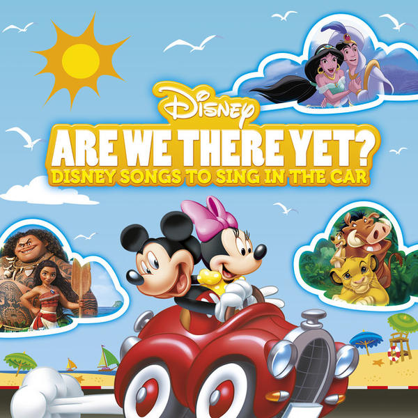 Various - Are We There Yet? Disney Songs To Sing In The Car (
