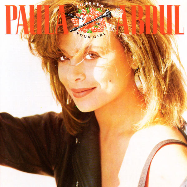 Paula Abdul - Forever Your Girl (Forever Your Girl)